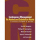Contingency Management for Adolescent Substance Abuse: A Practitioner's Guide