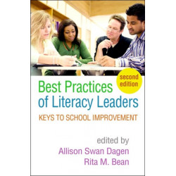 Best Practices of Literacy Leaders, Second Edition: Keys to School Improvement