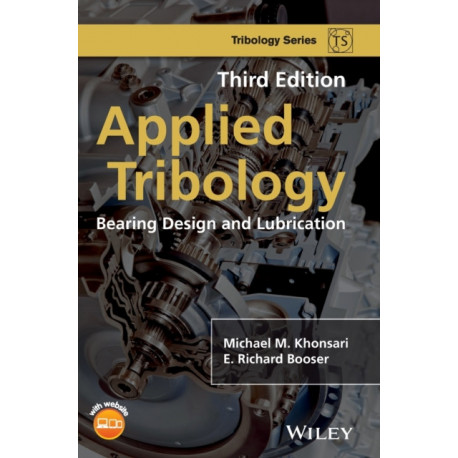 Applied Tribology: Bearing Design and Lubrication