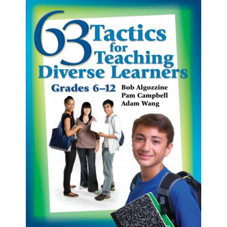 63 Tactics for Teaching Diverse Learners, Grades 6-12