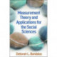 Measurement Theory and Applications for the Social Sciences