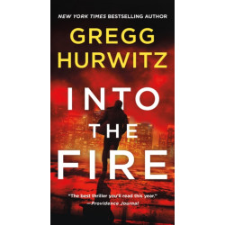 Into the Fire: An Orphan X Novel