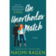 An Unorthodox Match: A Novel
