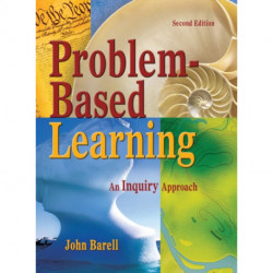 Problem-Based Learning: An Inquiry Approach