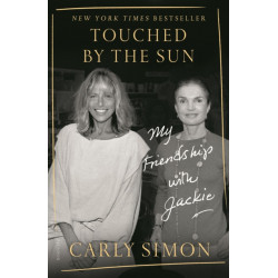 Touched by the Sun: My Friendship with Jackie