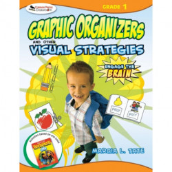 Engage the Brain: Graphic Organizers and Other Visual Strategies, Grade One