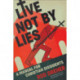 Live Not by Lies: A Manual for Christian Dissidents