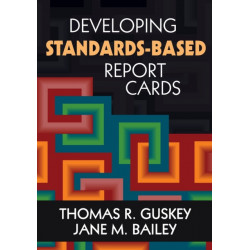 Developing Standards-Based Report Cards