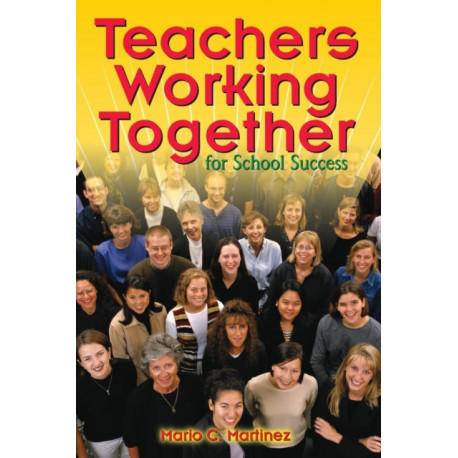 Teachers Working Together for School Success