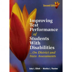Improving Test Performance of Students With Disabilities...On District and State Assessments