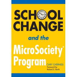 School Change and the MicroSociety® Program