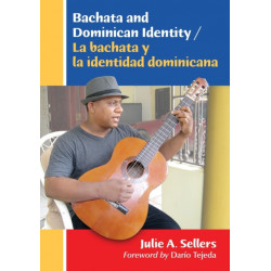 Bachata and Dominican Identity / La bachata y la identidad dominicana