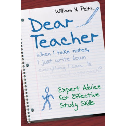 Dear Teacher: Expert Advice for Effective Study Skills