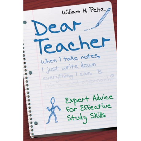Dear Teacher: Expert Advice for Effective Study Skills