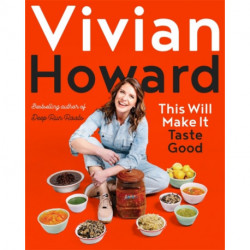 This Will Make It Taste Good: A New Path to Simple Cooking