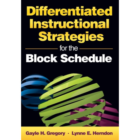 Differentiated Instructional Strategies for the Block Schedule