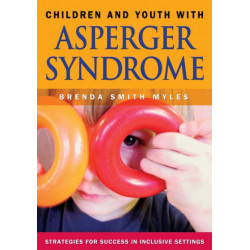 Children and Youth With Asperger Syndrome: Strategies for Success in Inclusive Settings