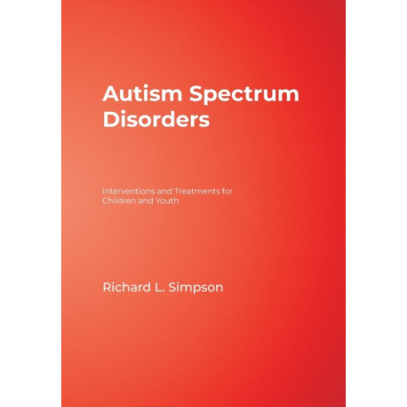 Autism Spectrum Disorders: Interventions and Treatments for Children and Youth