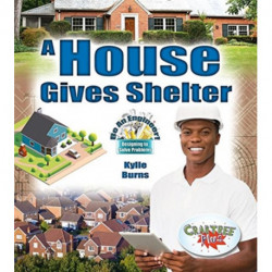 A House Gives Shelter