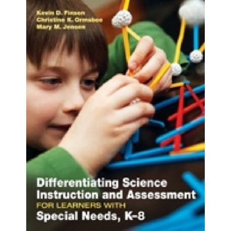 Differentiating Science Instruction and Assessment for Learners With Special Needs, K–8