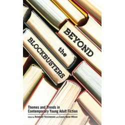 Beyond the Blockbusters: Themes and Trends in Contemporary Young Adult Fiction