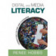 Digital and Media Literacy: Connecting Culture and Classroom