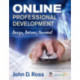 Online Professional Development: Design, Deliver, Succeed!