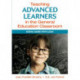 Teaching Advanced Learners in the General Education Classroom: Doing More With Less!