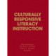Culturally Responsive Literacy Instruction