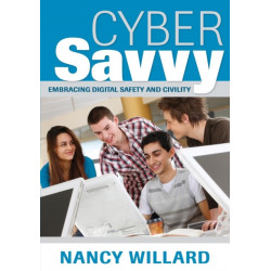 Cyber Savvy: Embracing Digital Safety and Civility