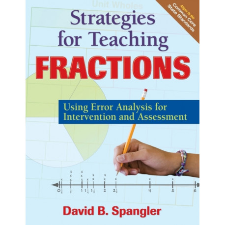 Strategies for Teaching Fractions: Using Error Analysis for Intervention and Assessment