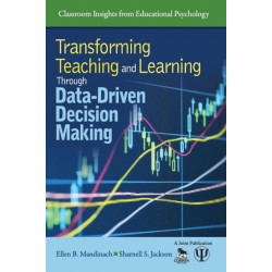 Transforming Teaching and Learning Through Data-Driven Decision Making