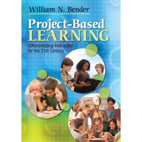 Project-Based Learning: Differentiating Instruction for the 21st Century