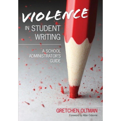 Violence in Student Writing: A School Administrator's Guide