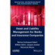 Asset and Liability Management for Banks and Insurance Companies
