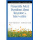 Frequently Asked Questions About Response to Intervention: A Step-by-Step Guide for Educators