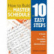 How to Build the Master Schedule in 10 Easy Steps: A Guide for Secondary School Administrators