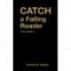 Catch a Falling Reader
