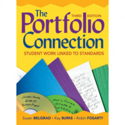 The Portfolio Connection: Student Work Linked to Standards