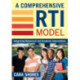 A Comprehensive RTI Model: Integrating Behavioral and Academic Interventions