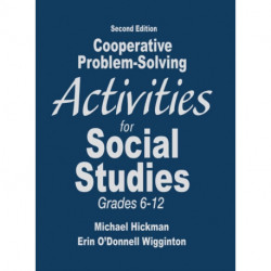 Cooperative Problem-Solving Activities for Social Studies, Grades 6-12