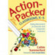 Action-Packed Classrooms, K-5: Using Movement to Educate and Invigorate Learners