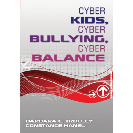 Cyber Kids, Cyber Bullying, Cyber Balance