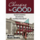 Changing for Good: Sustaining School Improvement