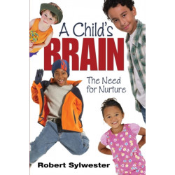A Child's Brain: The Need for Nurture