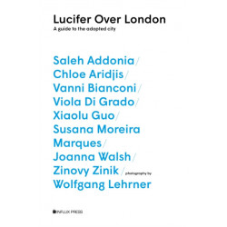 Lucifer Over London: A Guide to the Adopted City