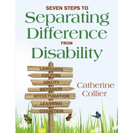 Seven Steps to Separating Difference From Disability