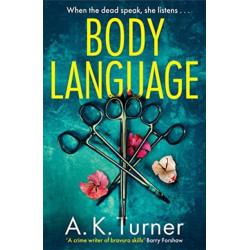Body Language: The must-read forensic mystery set in Camden Town