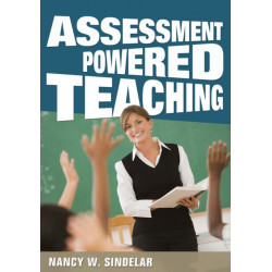 Assessment-Powered Teaching