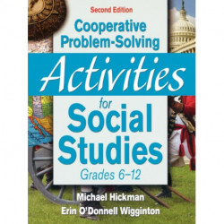 Cooperative Problem-Solving Activities for Social Studies, Grades 6-12